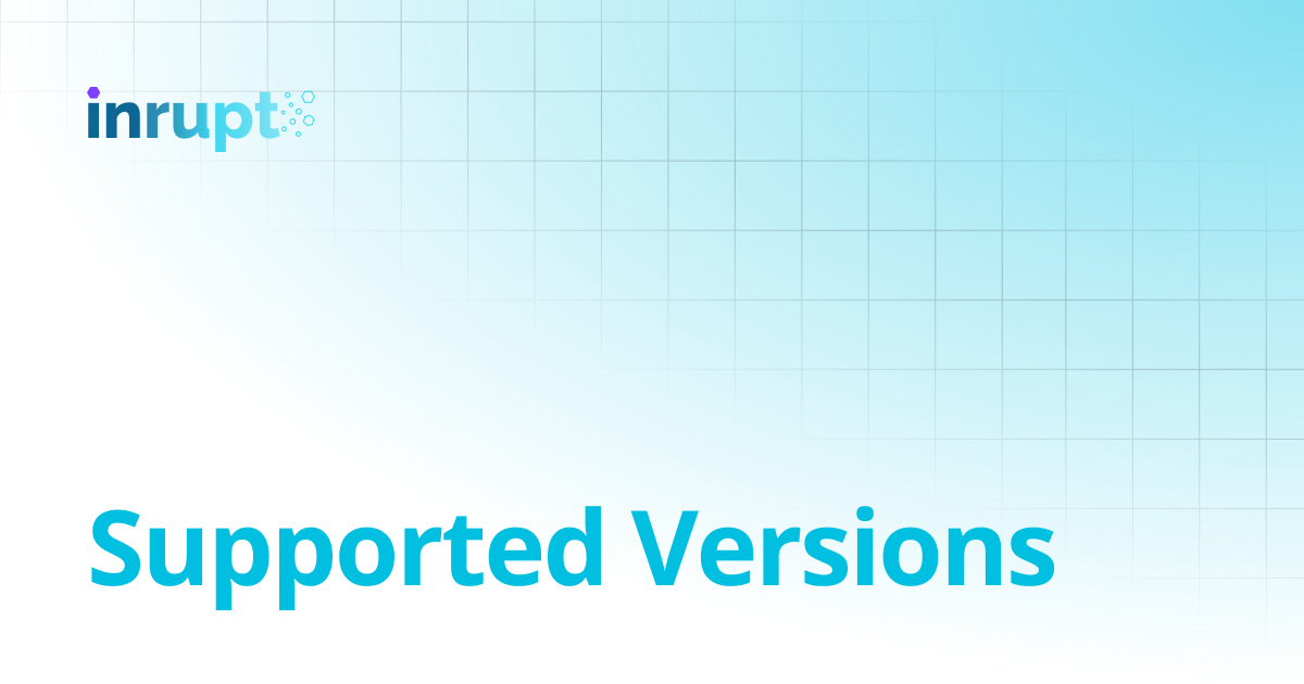 Supported Versions | Inrupt Documentation